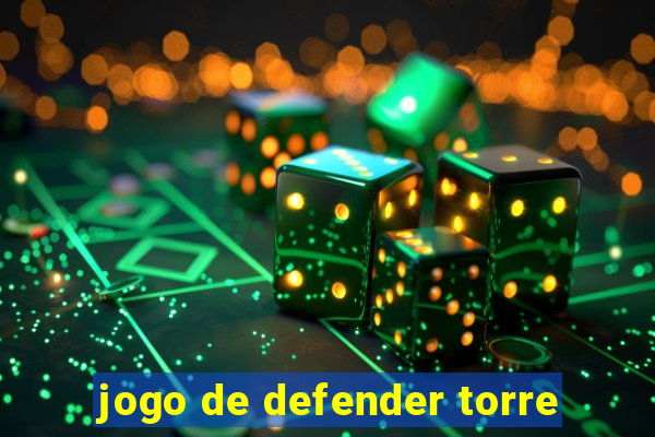 jogo de defender torre